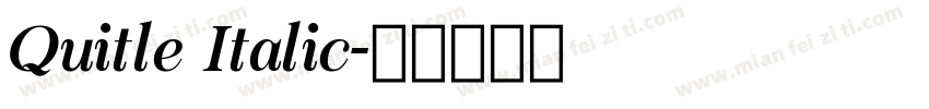 Quitle Italic字体转换